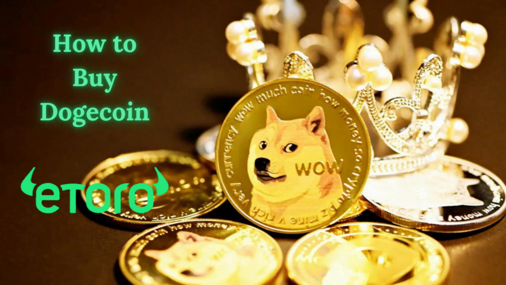 How to Buy Dogecoin on eToro: The Ultimate Guide for 2024